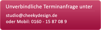 Terminanfrage unter 0160 - 15 87 0 89