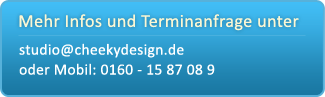 Terminanfrage unter 0160 - 15 87 0 89